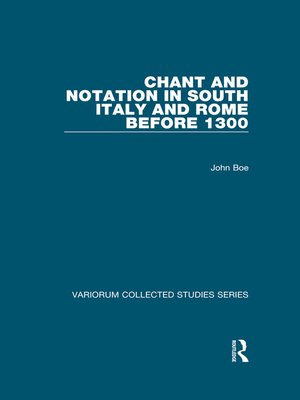 cover image of Chant and Notation in South Italy and Rome before 1300